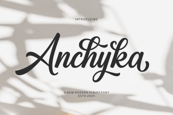 Anchyka Font Review: A Luxurious Script for Modern Brands