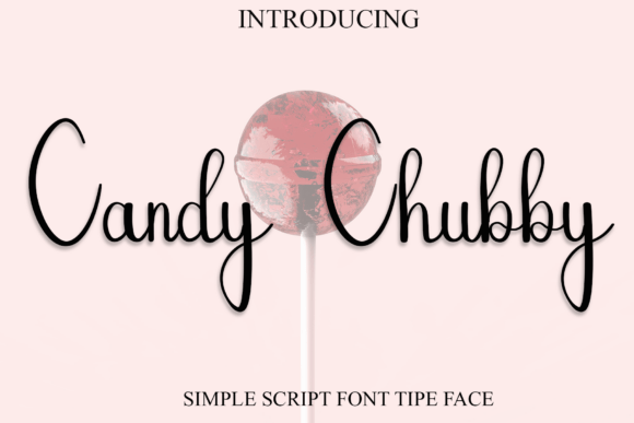 Candy Chubby: A Playful Typeface for Warm Branding