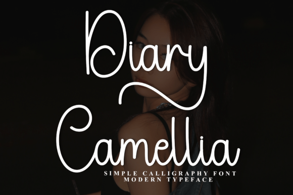 Diary Camellia: A Font for Authentic Branding