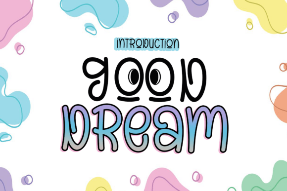 Good Dream Typeface: A Soft Script for Editorial Design