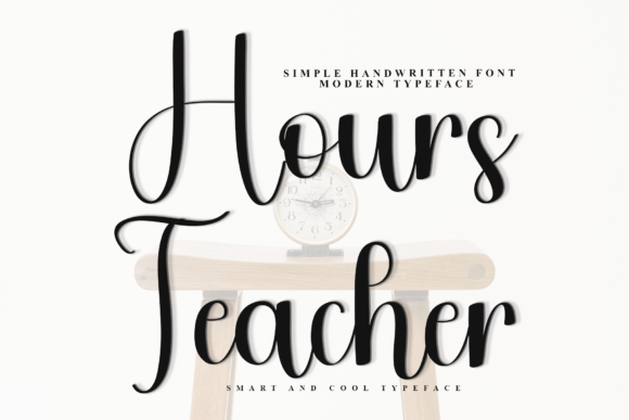 Hours Teacher Font: Elevate Your Campaign Visuals