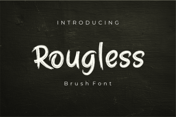 Rougless: A Brush Script Font for Editorial Design